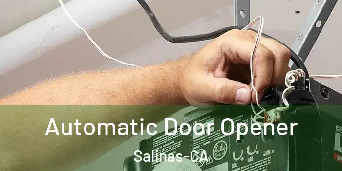 Automatic Door Opener Salinas-CA